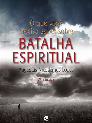 cover image of O que você precisa saber sobre batalha espiritual